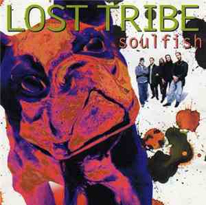 Lost Tribe  - Soulfish