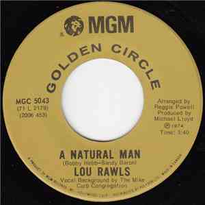 Lou Rawls - A Natural Man / Love Is A Hurtin' Thing
