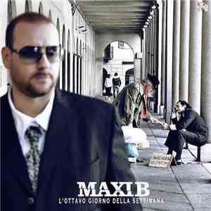 Maxi B - L'Ottavo Giorno Della Settimana