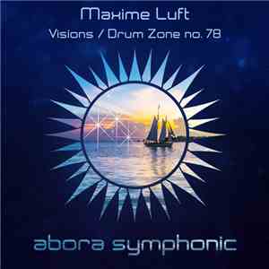 Maxime Luft - Visions / Drum Zone no. 78
