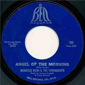 Merrilee Rush & The Turnabouts - Angel Of The Morning