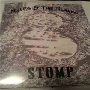 Myles & The Blanks - Stomp