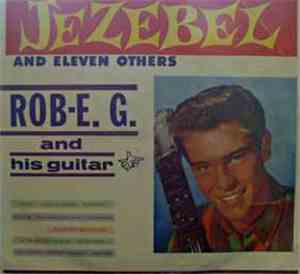 Rob E. G. - Jezebel And Eleven Others
