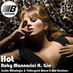 Roby Mannarini Ft. Gia  - Hot
