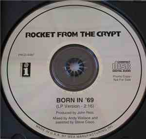 Rocket From The Crypt - Born In '69