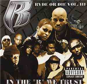 Ruff Ryders - Ryde Or Die Vol. III - In The 