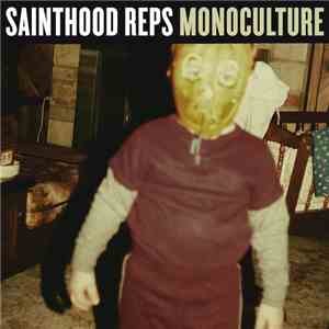 Sainthood Reps - Monoculture