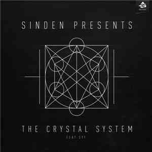 Sinden Presents The Crystal System Feat. SYF - Got Me Moving