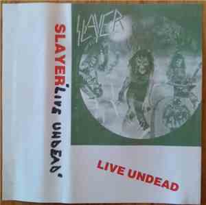 Slayer - Live Undead