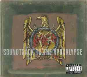 Slayer - Soundtrack To The Apocalypse