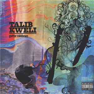 Talib Kweli - Gutter Rainbows
