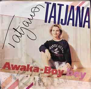 Tatjana - Awaka-Boy Boy