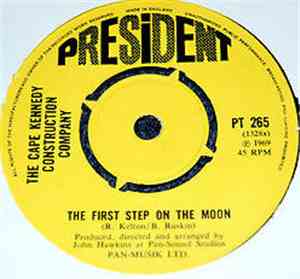 The Cape Kennedy Construction Company - The First Step On The Moon