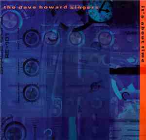 The Dave Howard Singers - It's About Time