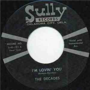The Decades  - I'm Lovin' You