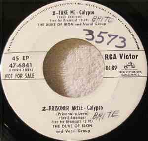 The Duke Of Iron, Lou Monte With Joe Reisman's Orchestra - Take Me / Calyps ...