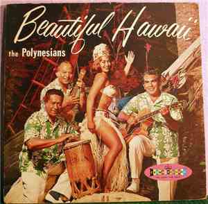 The Polynesians - Beautiful Hawaii