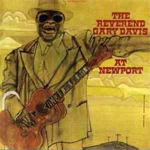 The Reverend Gary Davis - The Reverend Gary Davis At Newport
