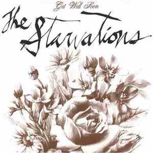 The Starvations - Get Well Soon