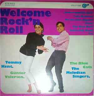 Tommy Kent, Günter Valerien, The Melodian Singers, The Blue Cats - Welcome  ...