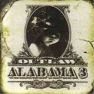 Alabama 3 - Outlaw