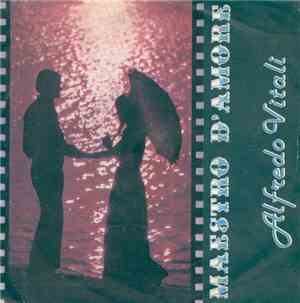 Alfredo Vitali - Maestro D'Amore