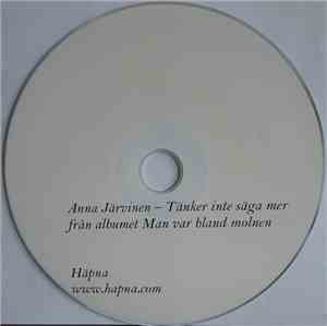Anna Järvinen - Tänker Inte Säga Mer