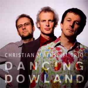 Christian Muthspiel Trio - Dancing Dowland