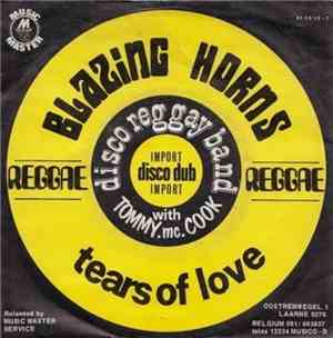 Disco Reggay Band And Tommy McCook - Blazing Horns (Part 1 & 2) / Tears Of ...
