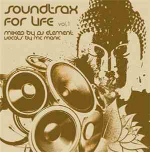 DJ Element  - Soundtrax For Life Vol. 1