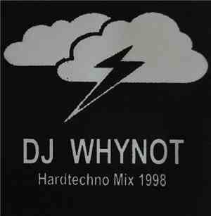 DJ Whynot - Hardtechno Mix 1998
