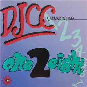 DJCC Featuring Julia  - One2eight