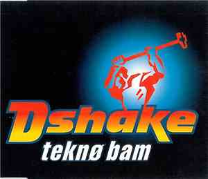 Dshake - Teknø Bam