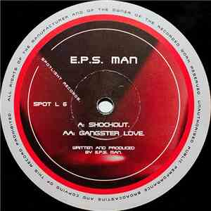E.P.S. Man - Shockout / Gangster Love