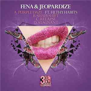 Fena & Jeopardize - The Purple Daze EP