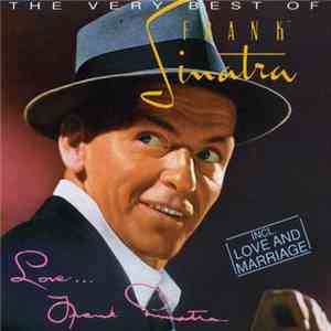 Frank Sinatra - The Very Best Of Frank Sinatra - Love...From Frank Sinatra