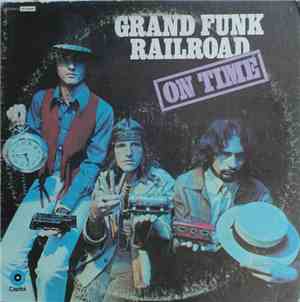 Grand Funk Railroad - On Time