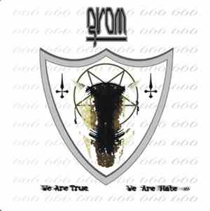 Grom - We Are True, We Are Hate