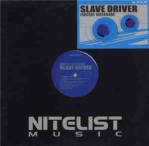 Hiroshi Watanabe - Slave Driver
