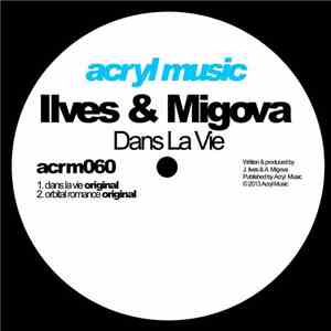 Ilves & Migova - Dans La Vie