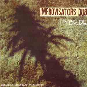 Improvisators Dub - Hybride