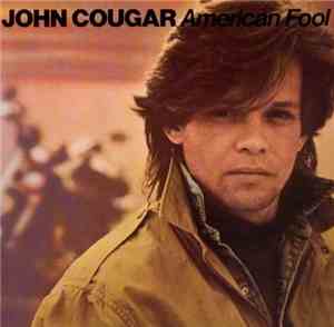 John Cougar - American Fool