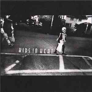 Kids In Heat - Kids In Heat