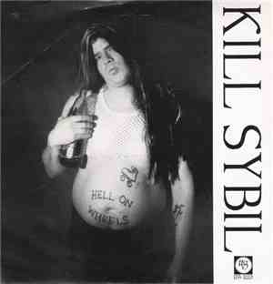 Kill Sybil / Cher - Hell On Wheels
