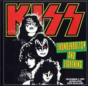 Kiss - Thunderbolts And Lightning
