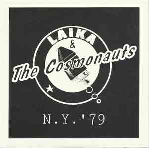 Laika & The Cosmonauts - N.Y. '79