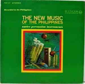Leopoldo Silos - The New Music Of The Philippines - Native Percussion Instr ...