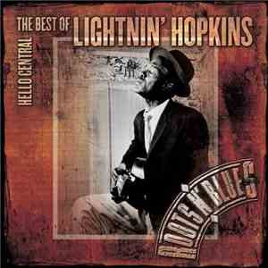 Lightnin' Hopkins - Hello Central: The Best Of Lightnin' Hopkins