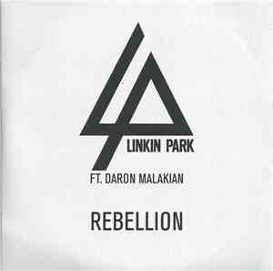 Linkin Park Feat. Daron Malakian - Rebellion