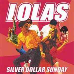 Lolas - Silver Dollar Sunday